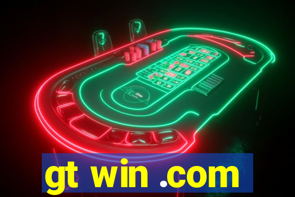 gt win .com